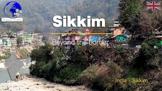 Sikkim • Beyond the border • India